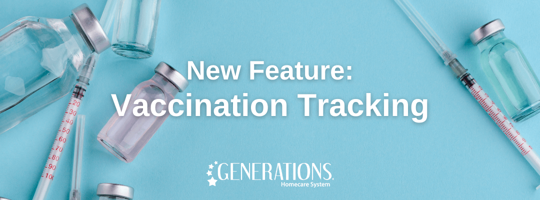 New Feature: COVID-19 Vaccination Tracking