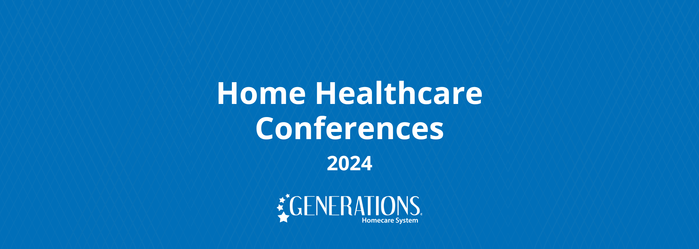 List of Home Healthcare Conferences in 2024