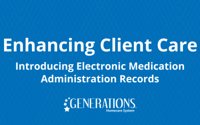Enhancing Client Care with Electronic Medication Administration Records